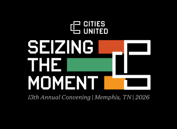 Cities United “Seizing the Moment” graphic for the 13th Annual Convening in Memphis, Tennessee, in 2026.